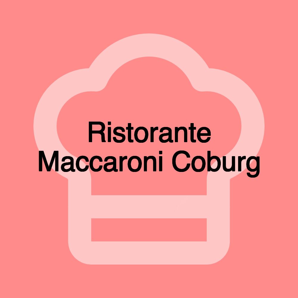 Ristorante Maccaroni Coburg Ristorante Maccaroni Coburg