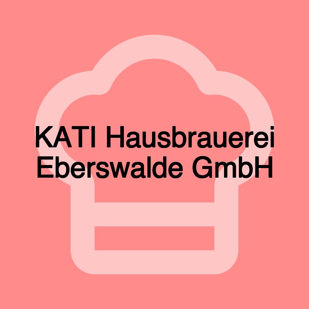 KATI Hausbrauerei Eberswalde GmbH
