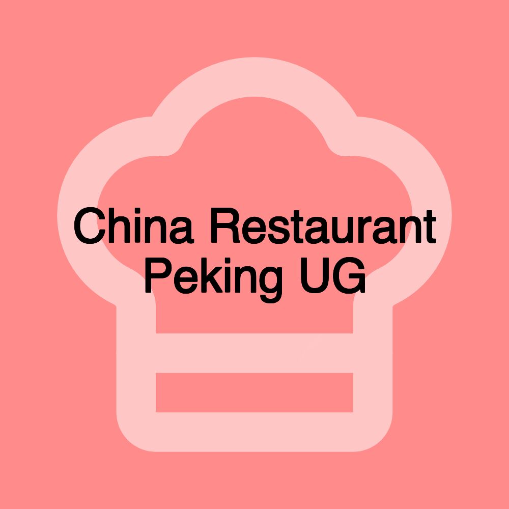 China Restaurant Peking UG