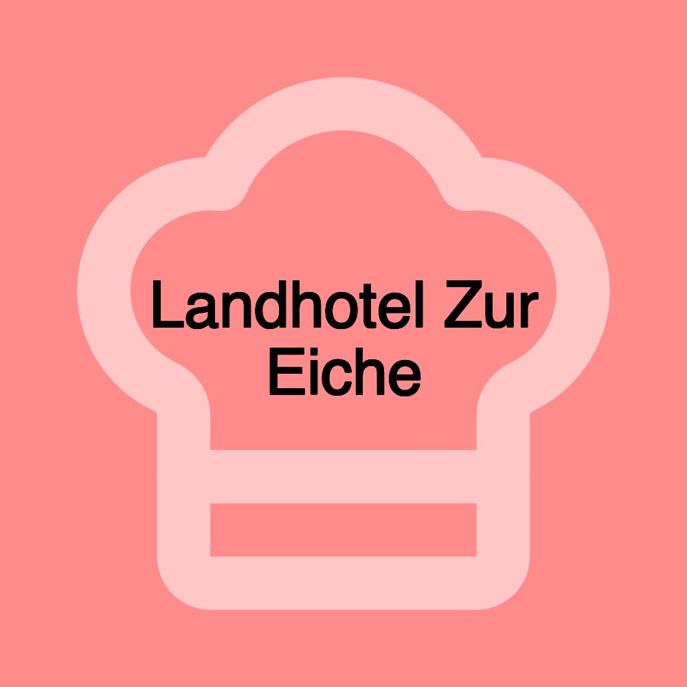 Landhotel Zur Eiche