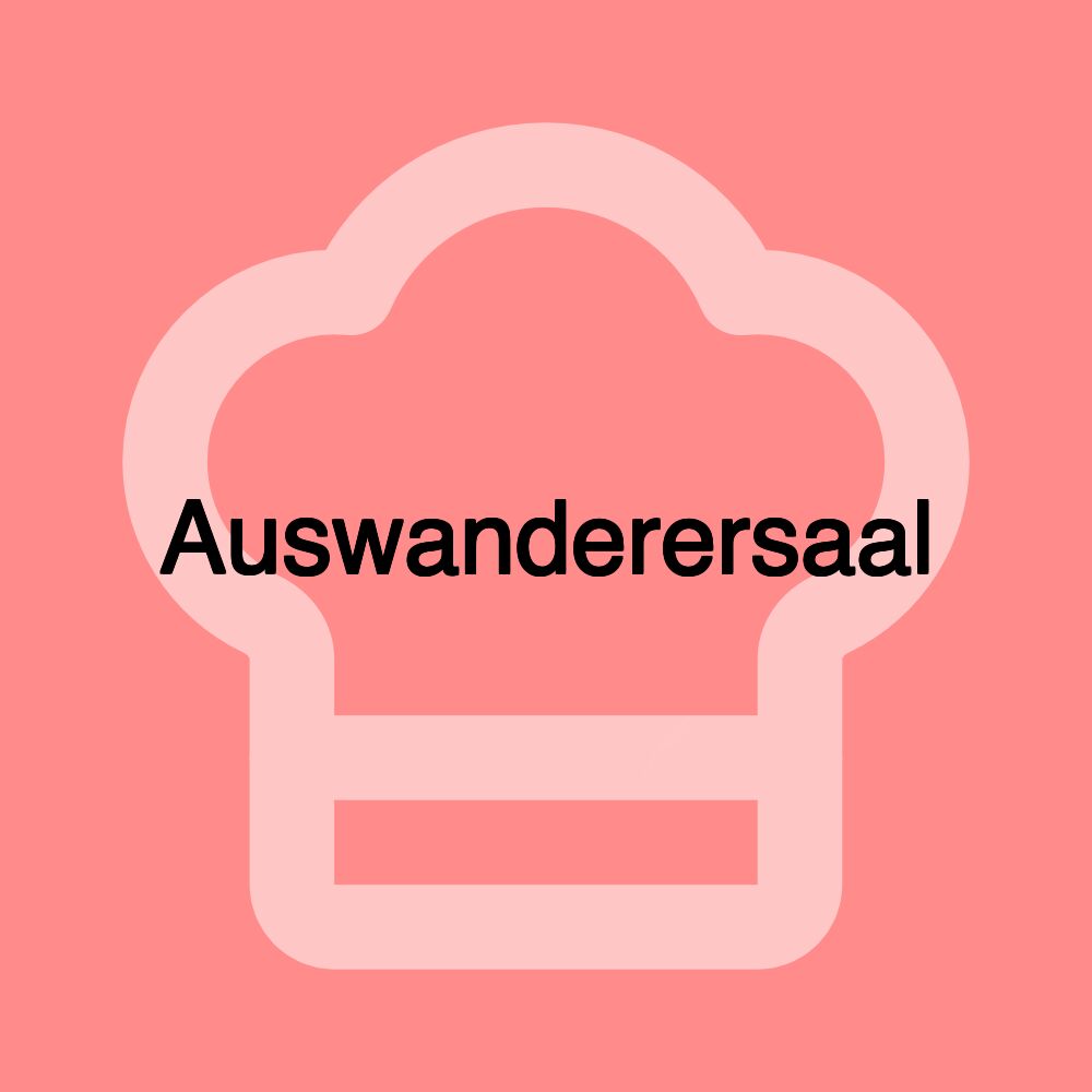 Auswanderersaal