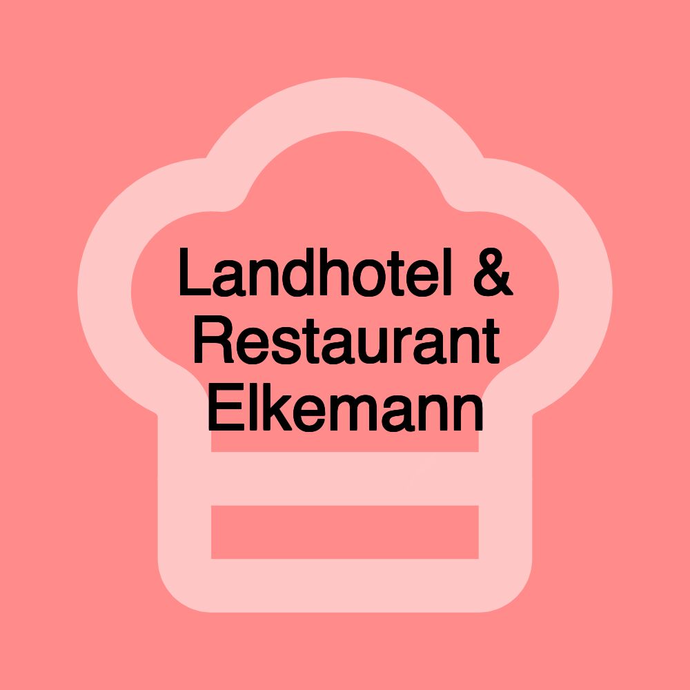 Landhotel & Restaurant Elkemann Landhotel & Restaurant Elkemann