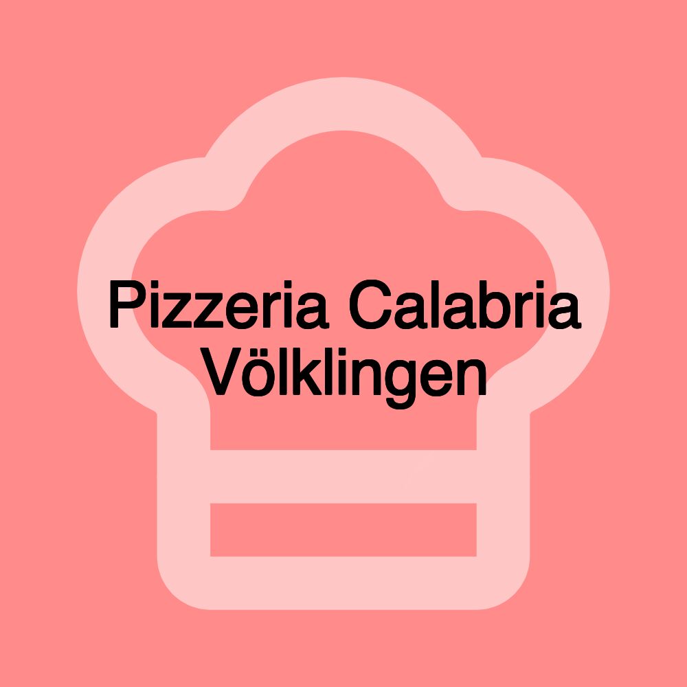 Pizzeria Calabria Völklingen