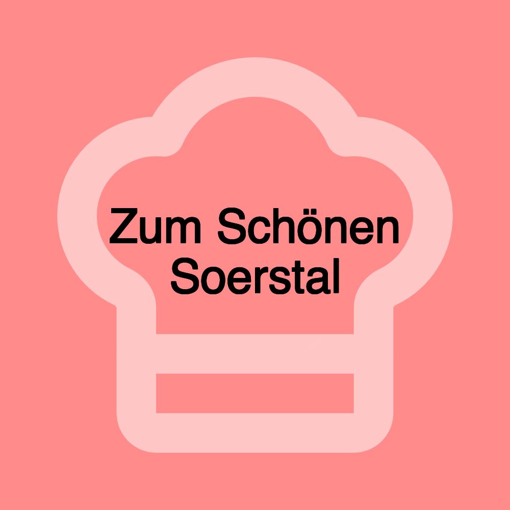 Zum Schönen Soerstal