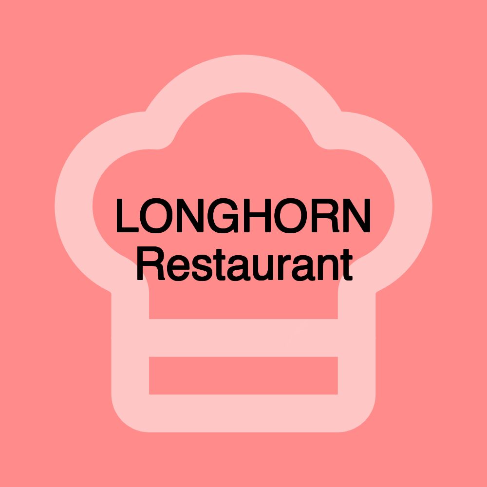 LONGHORN Restaurant