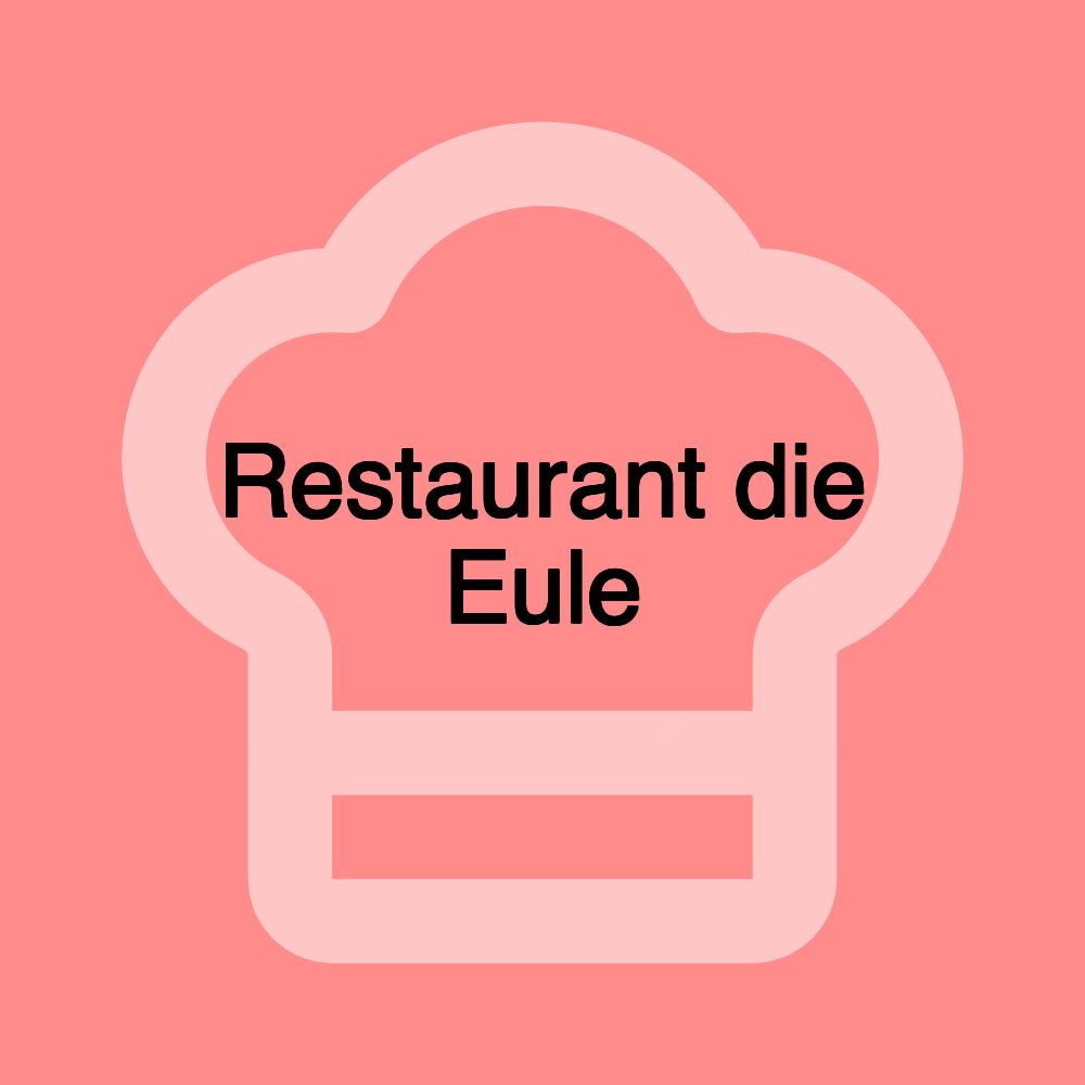 Restaurant die Eule