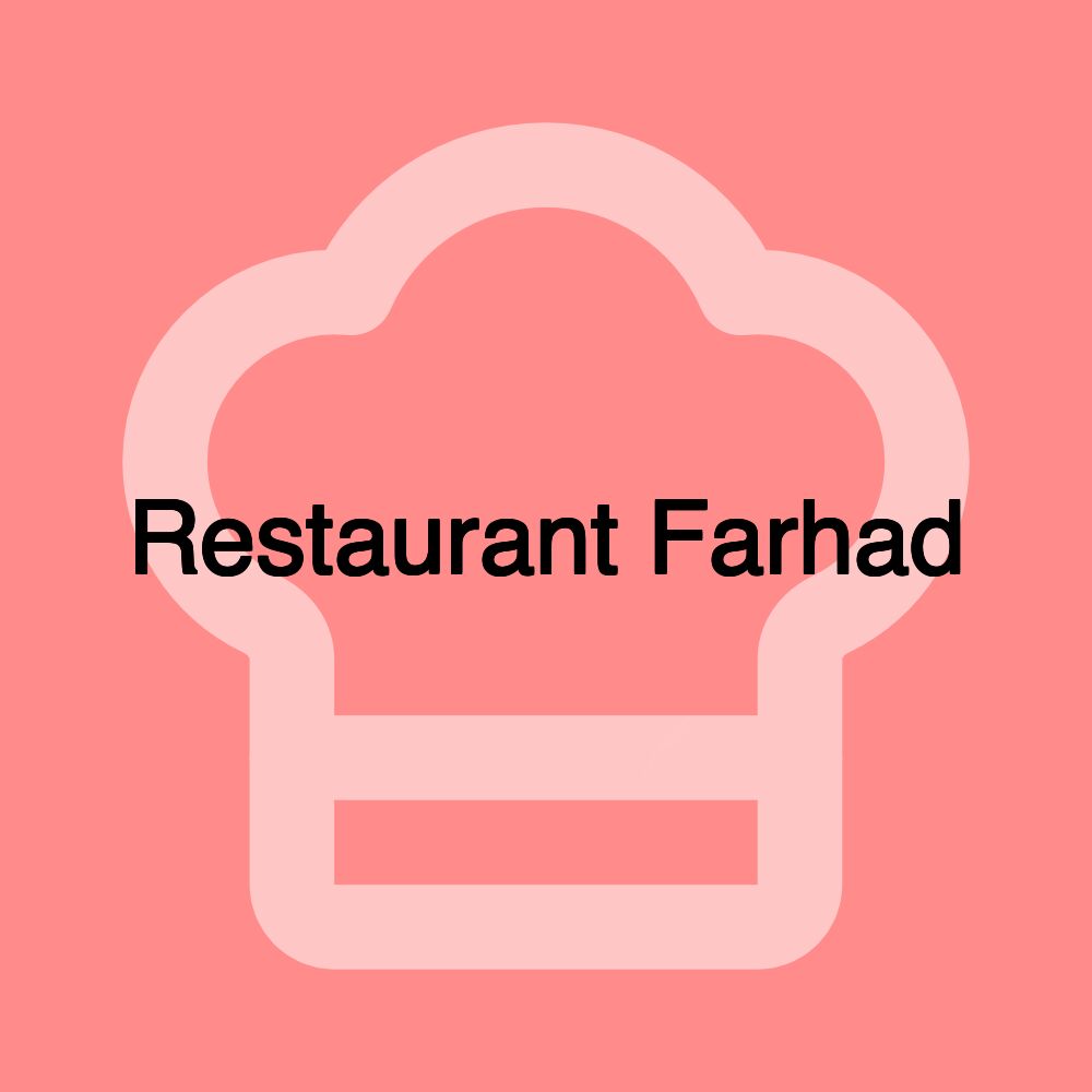 Restaurant Farhad Restaurant Farhad