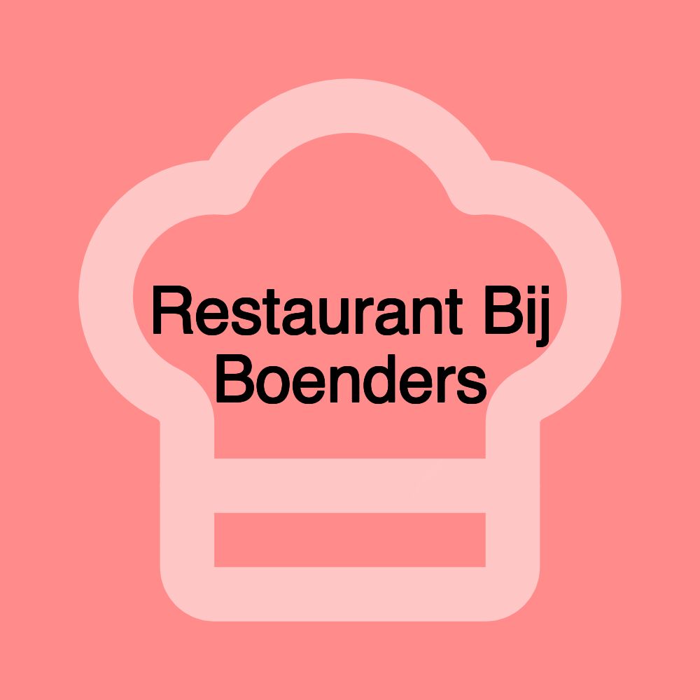 Restaurant Bij Boenders