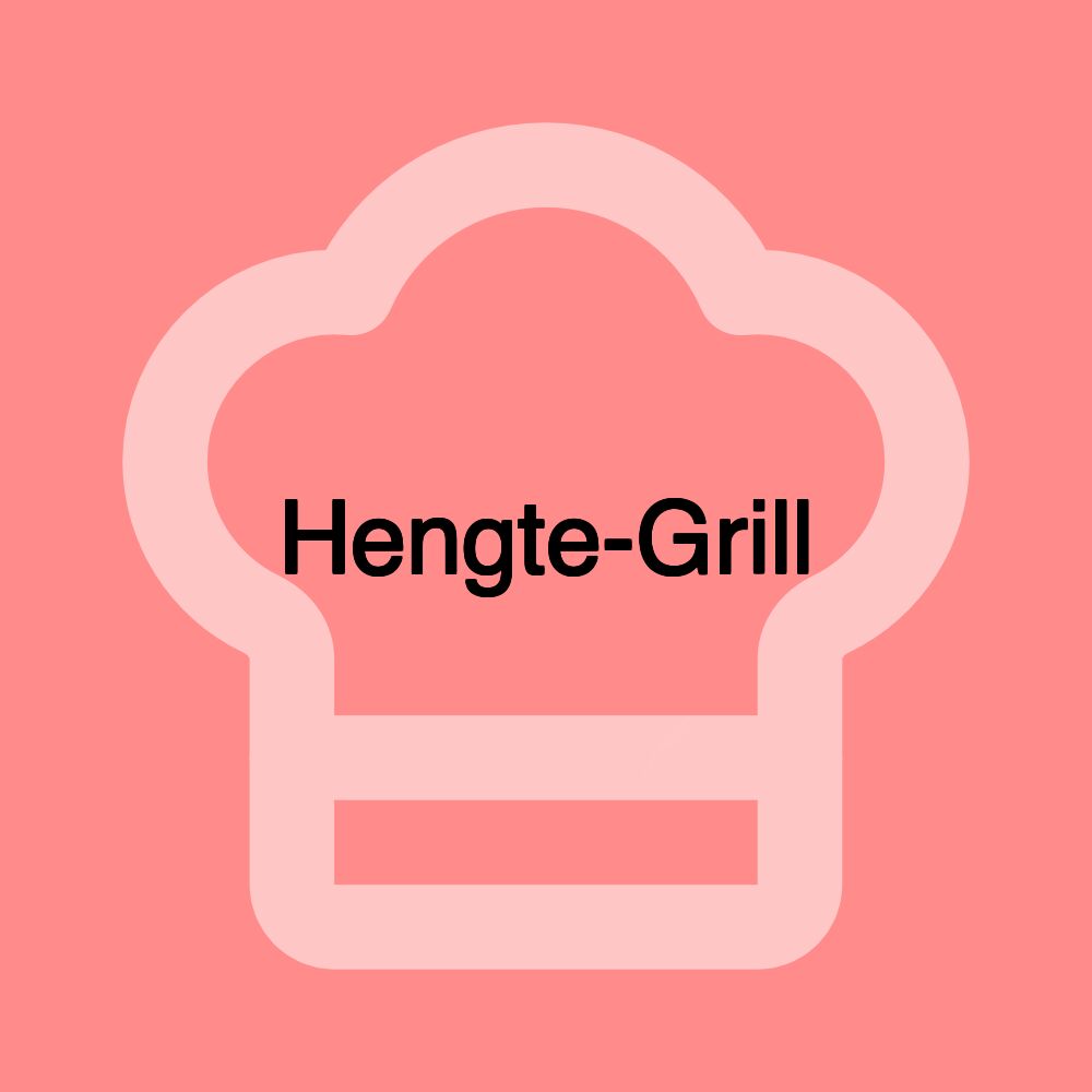 Hengte-Grill