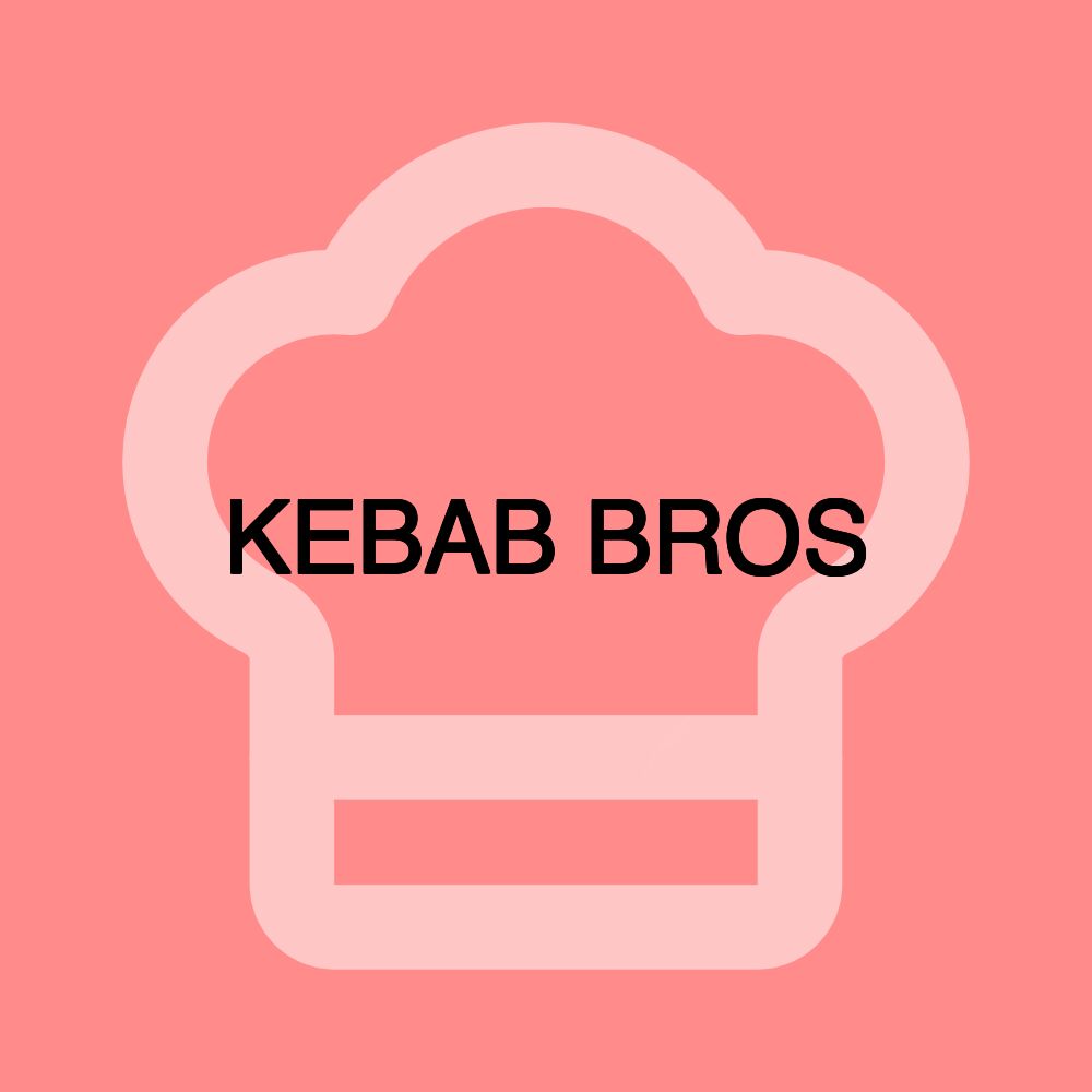 KEBAB BROS
