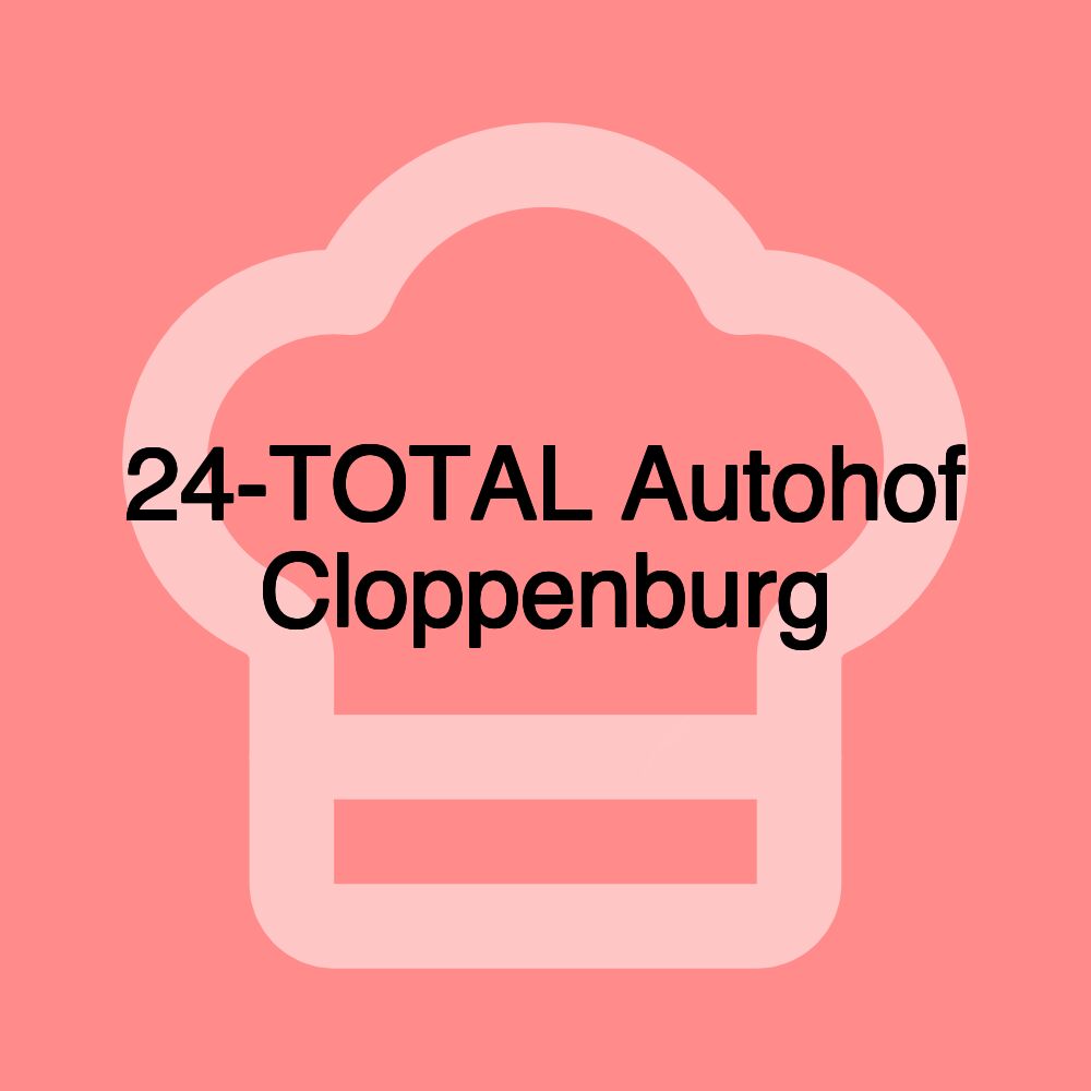 24-TOTAL Autohof Cloppenburg 24-TOTAL Autohof Cloppenburg