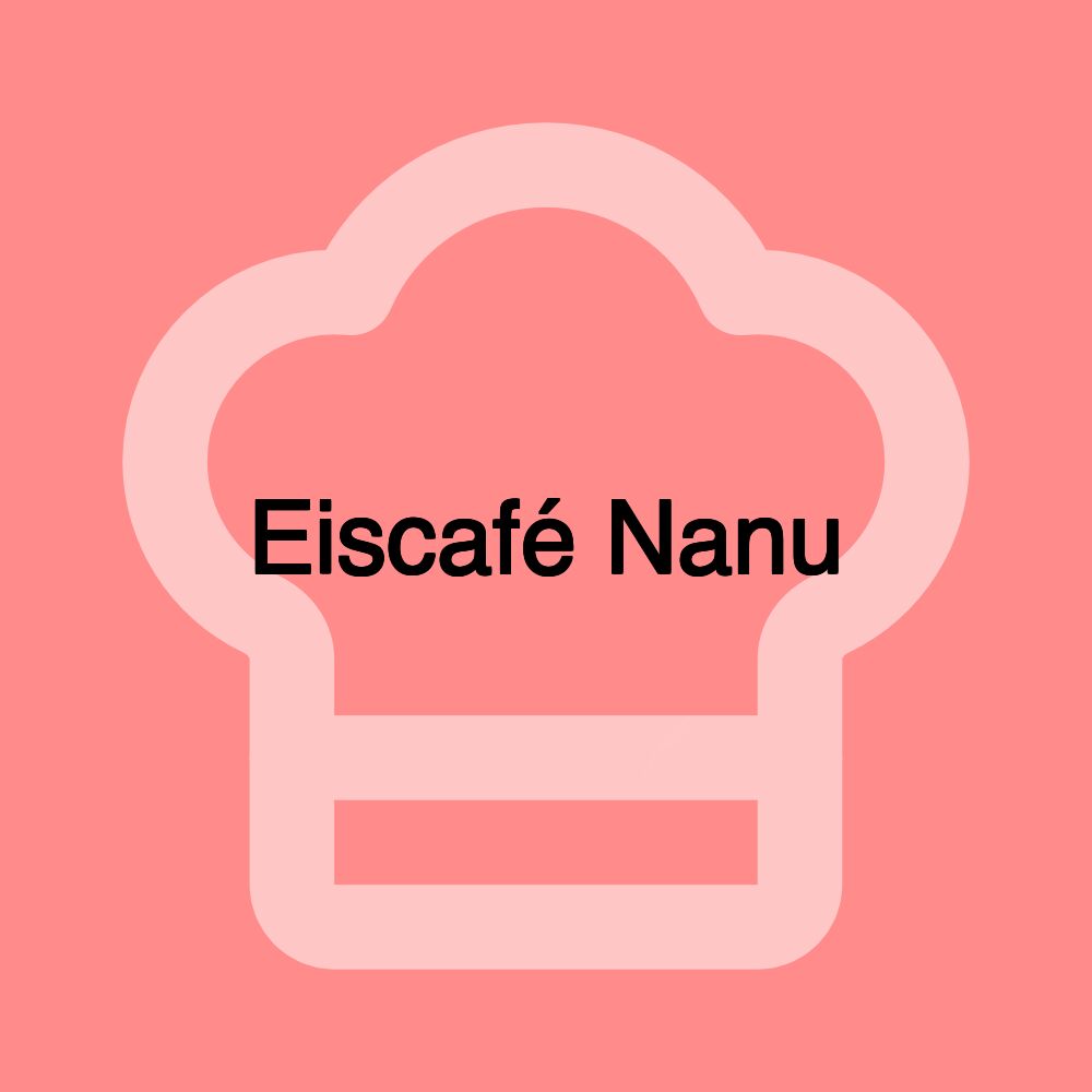 Eiscafé Nanu