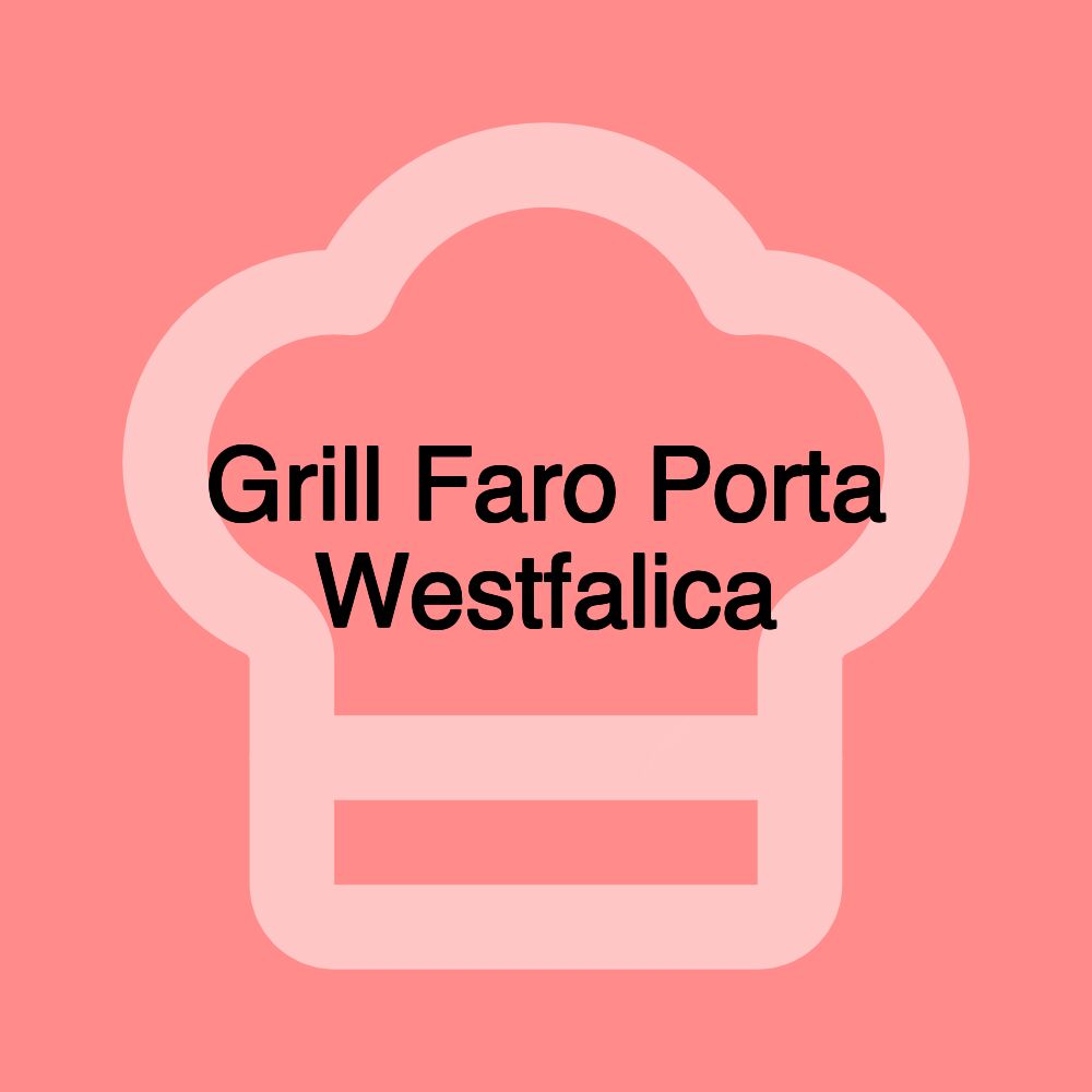 Grill Faro Porta Westfalica Grill Faro Porta Westfalica