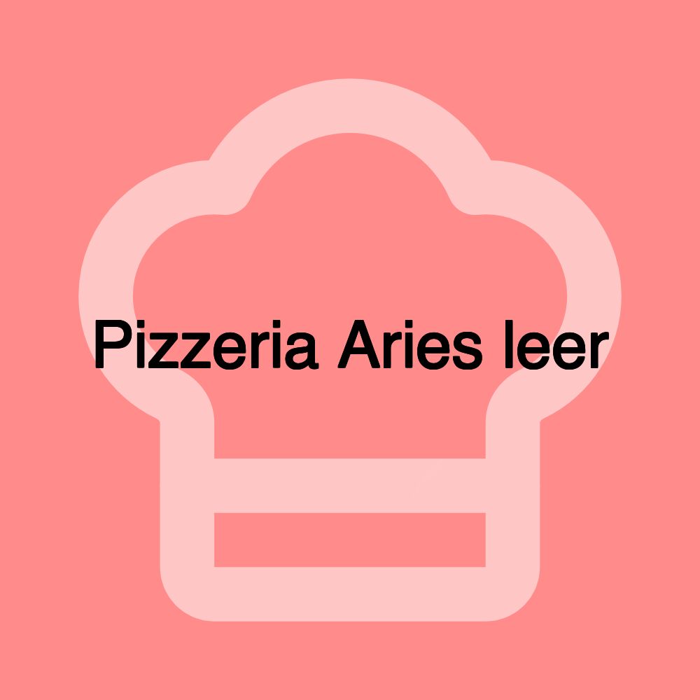 Pizzeria Aries leer