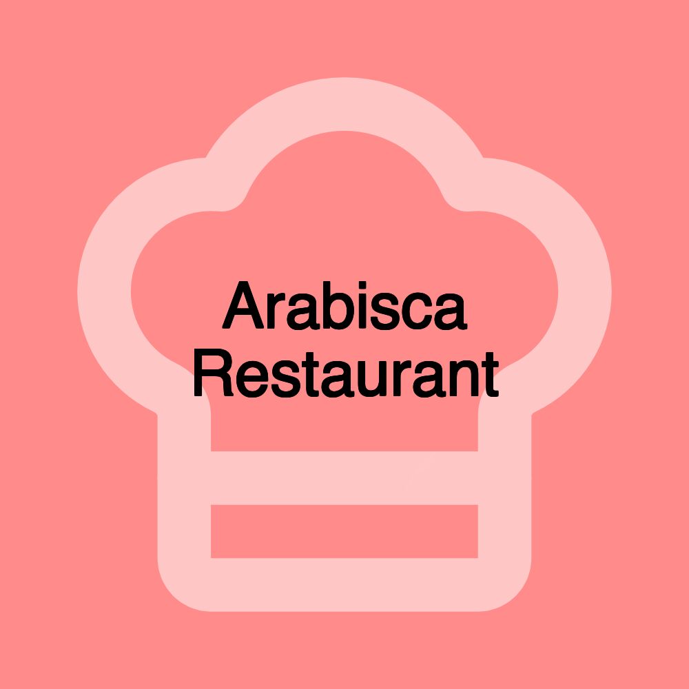 Arabisca Restaurant
