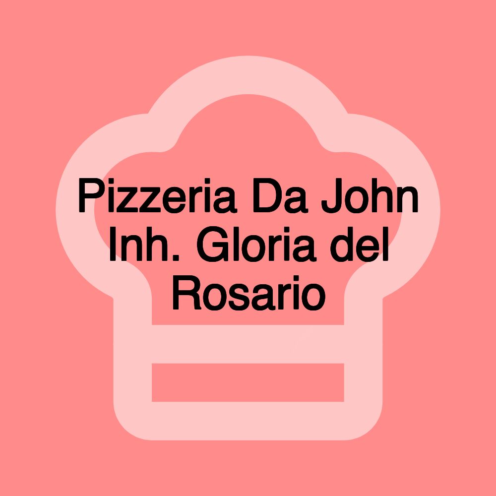 Pizzeria Da John Inh. Gloria del Rosario