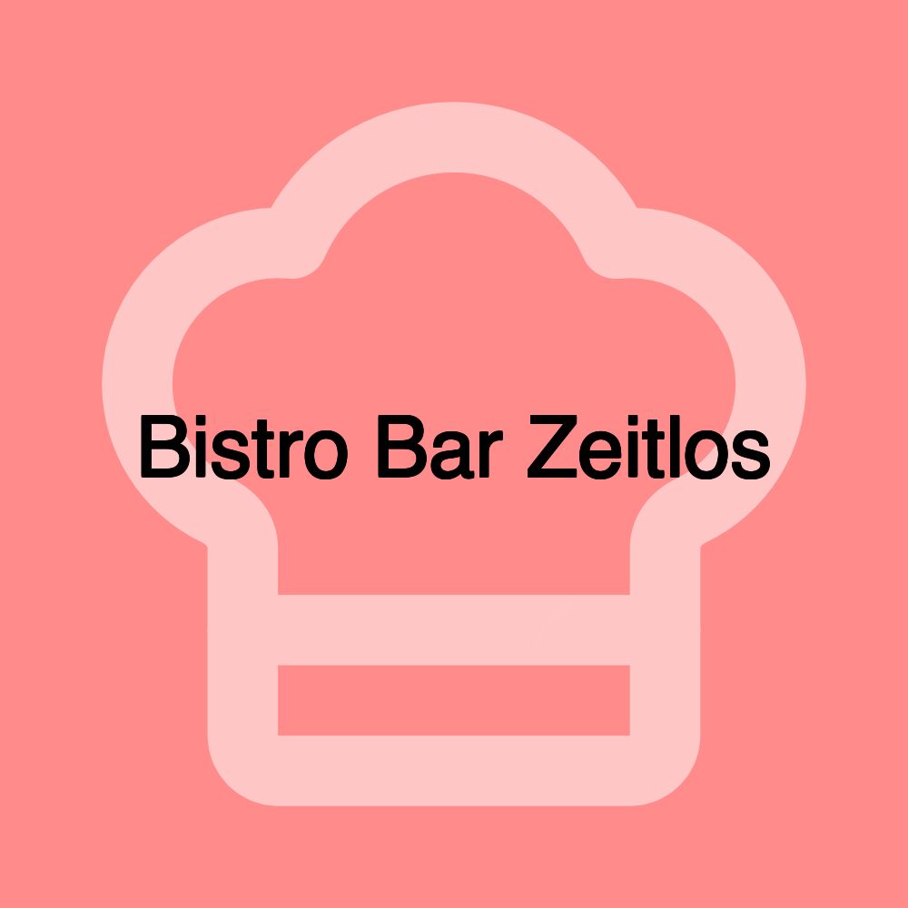Bistro Bar Zeitlos