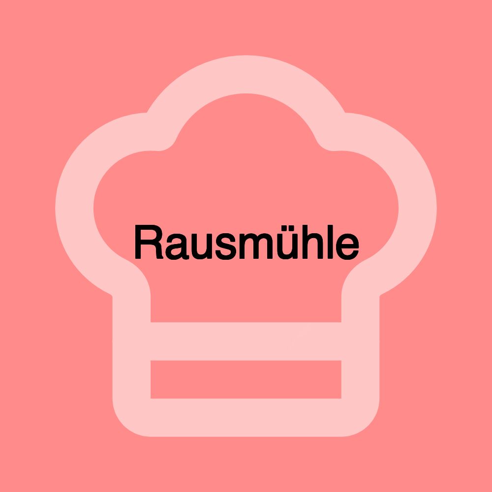 Rausmühle