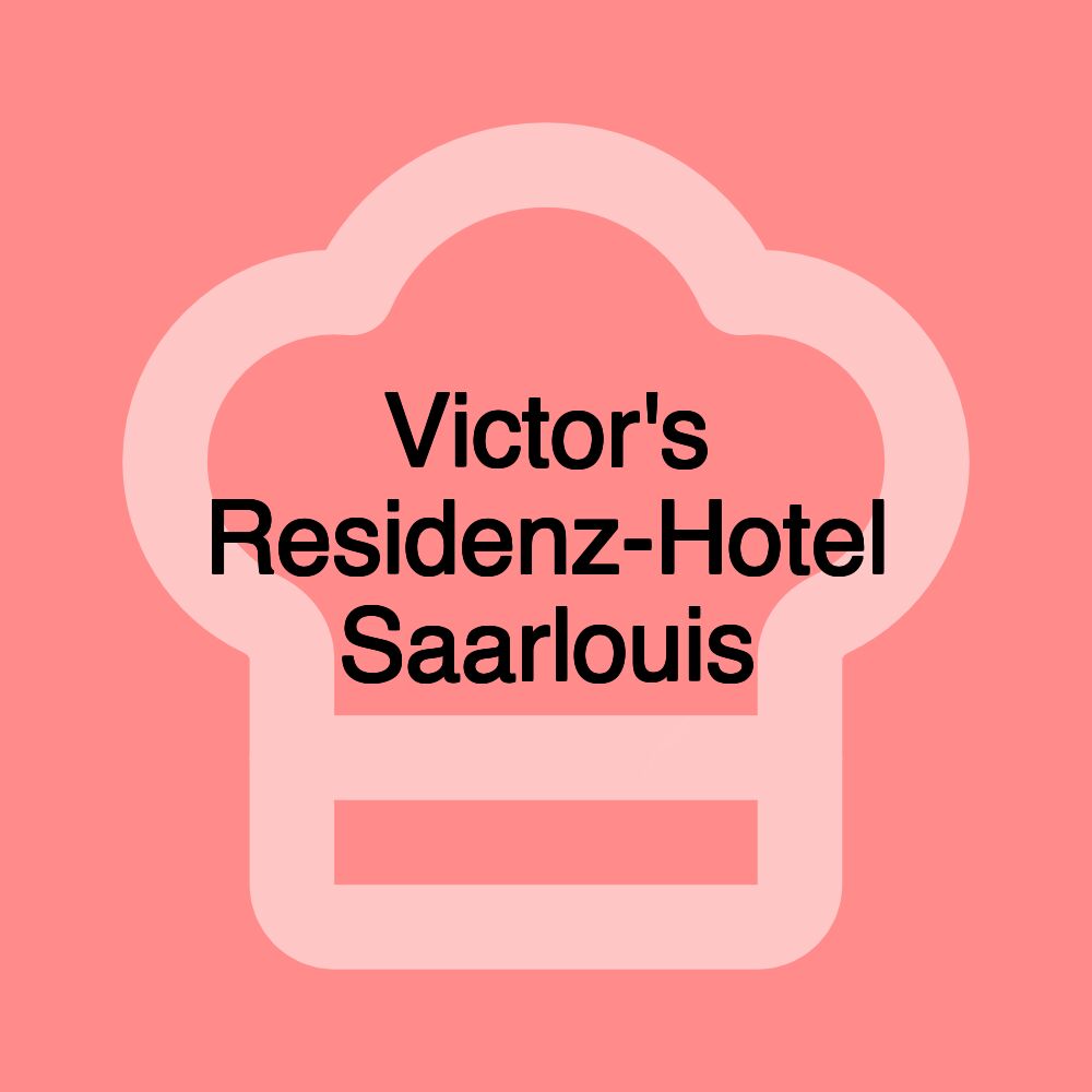 Victor's Residenz-Hotel Saarlouis