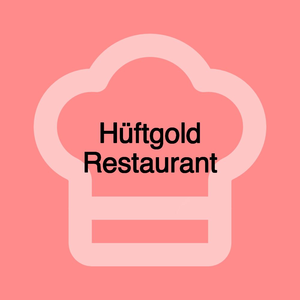 Hüftgold Restaurant