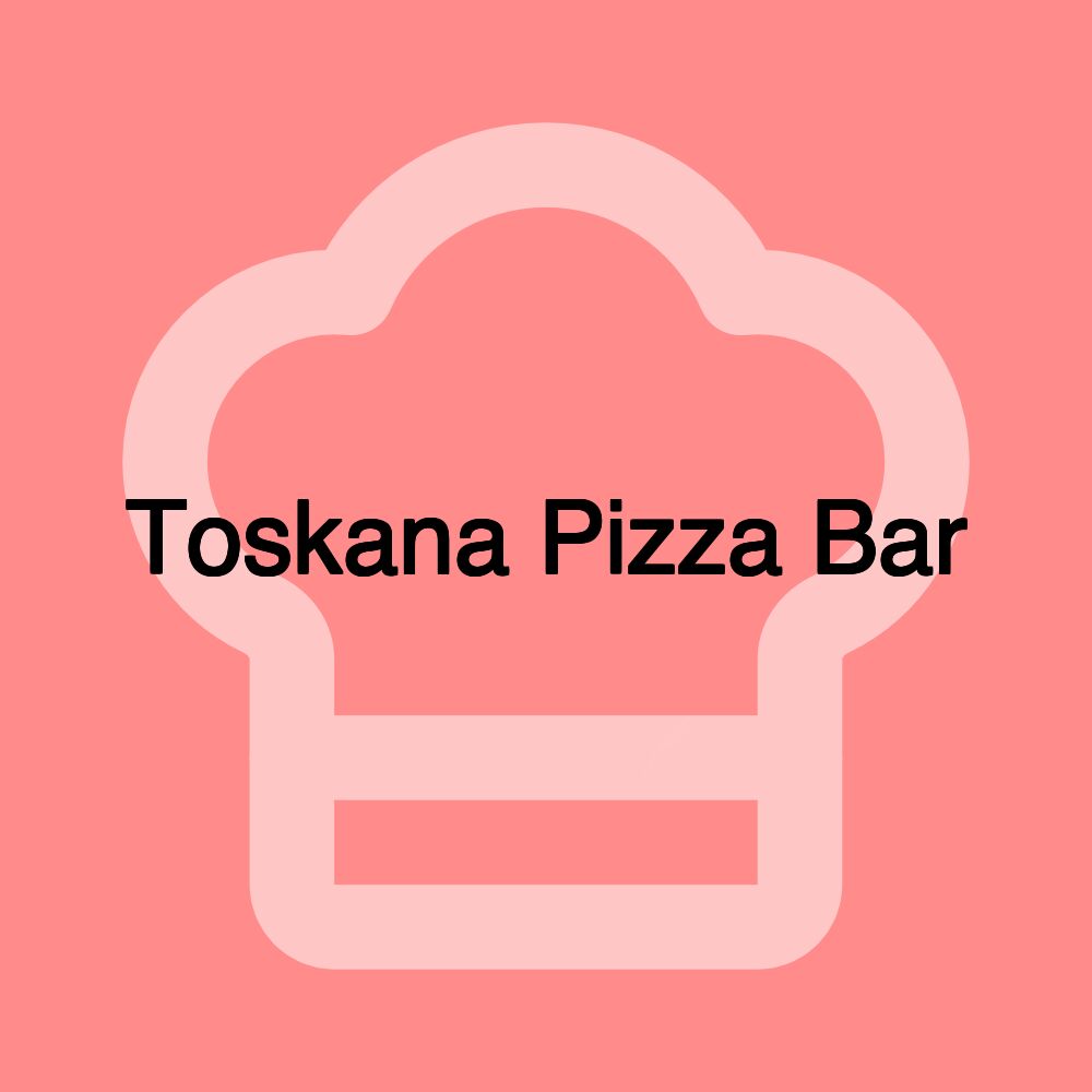 Toskana Pizza Bar