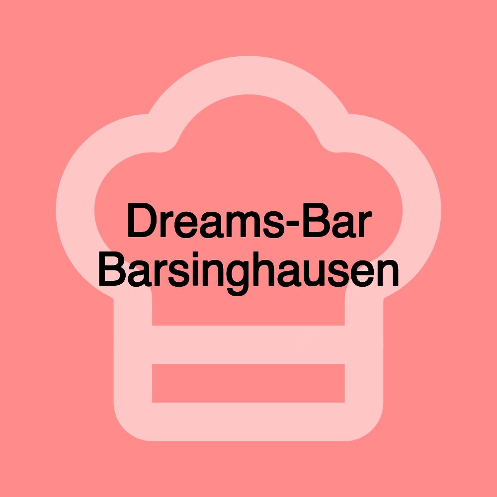 Dreams-Bar Barsinghausen