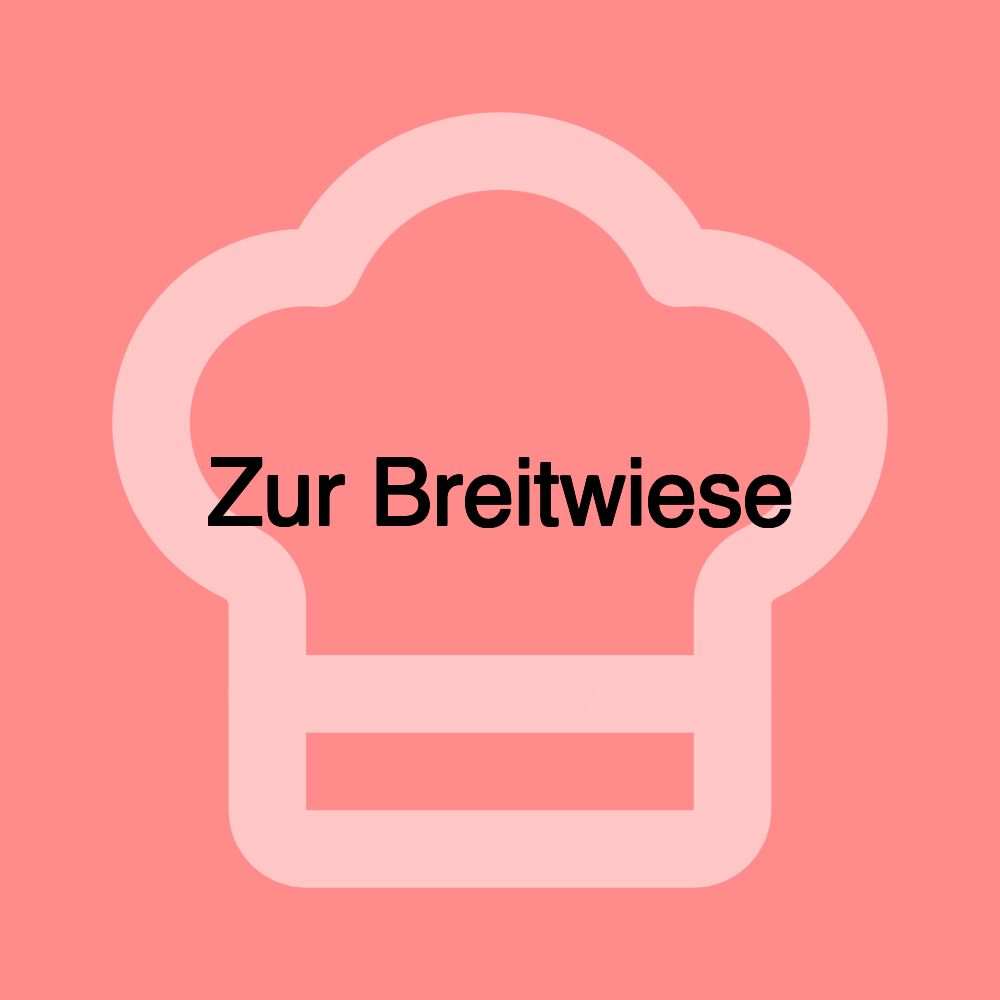 Zur Breitwiese Zur Breitwiese