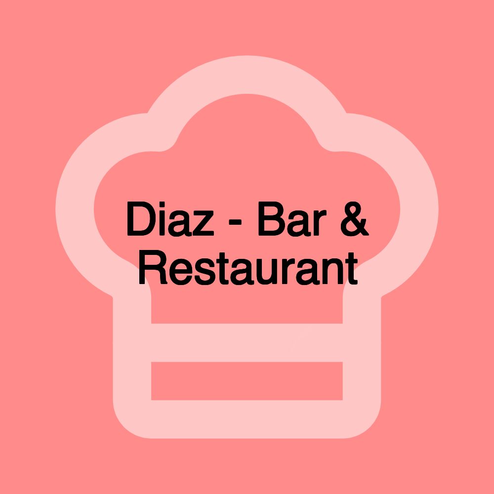 Diaz - Bar & Restaurant