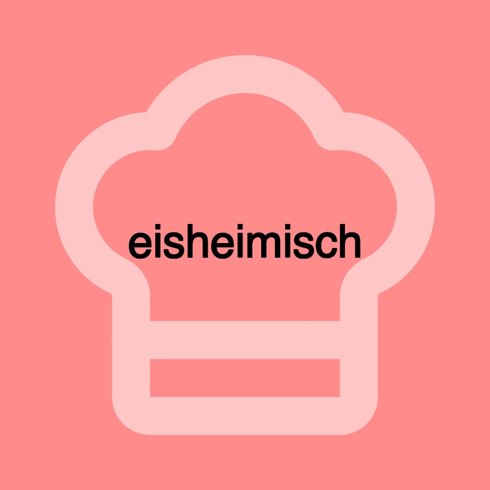 eisheimisch