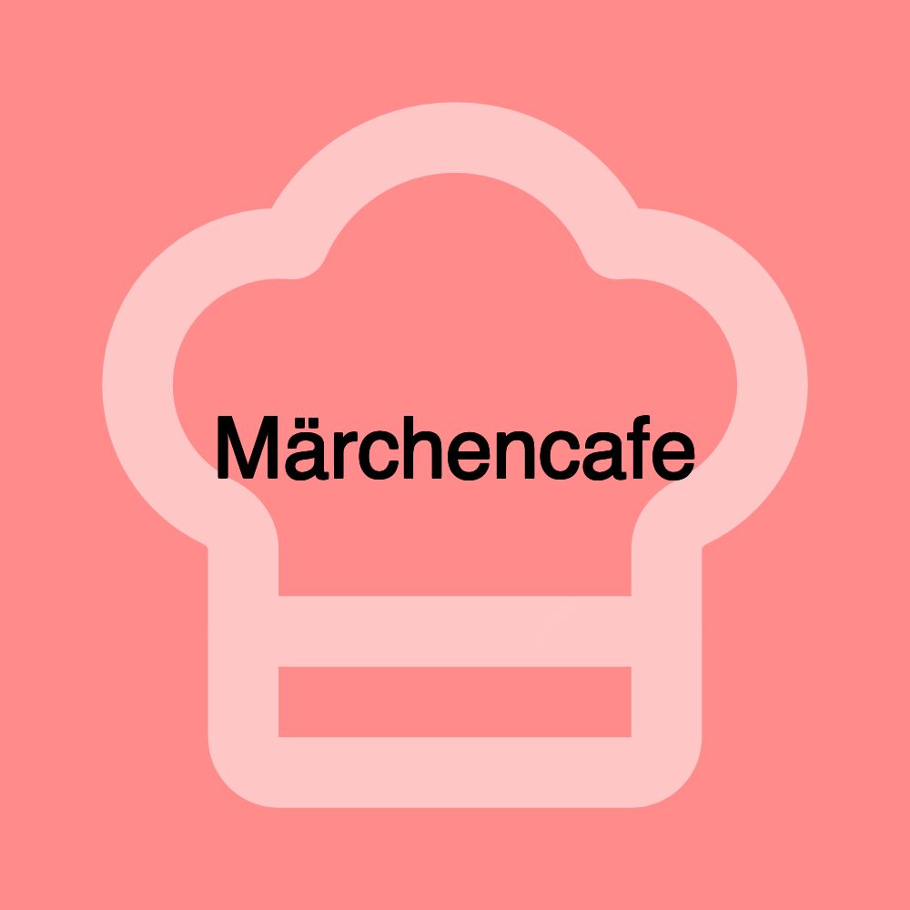 Märchencafe