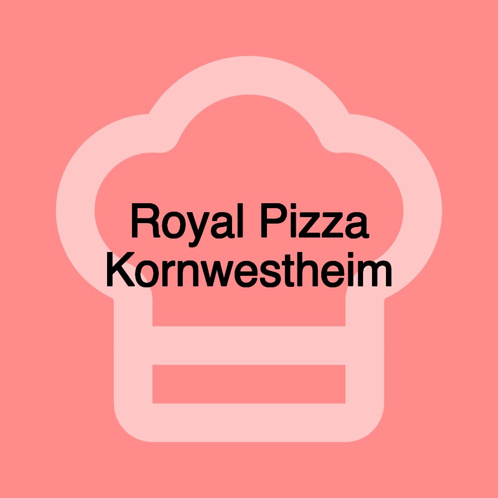 Royal Pizza Kornwestheim Royal Pizza Kornwestheim