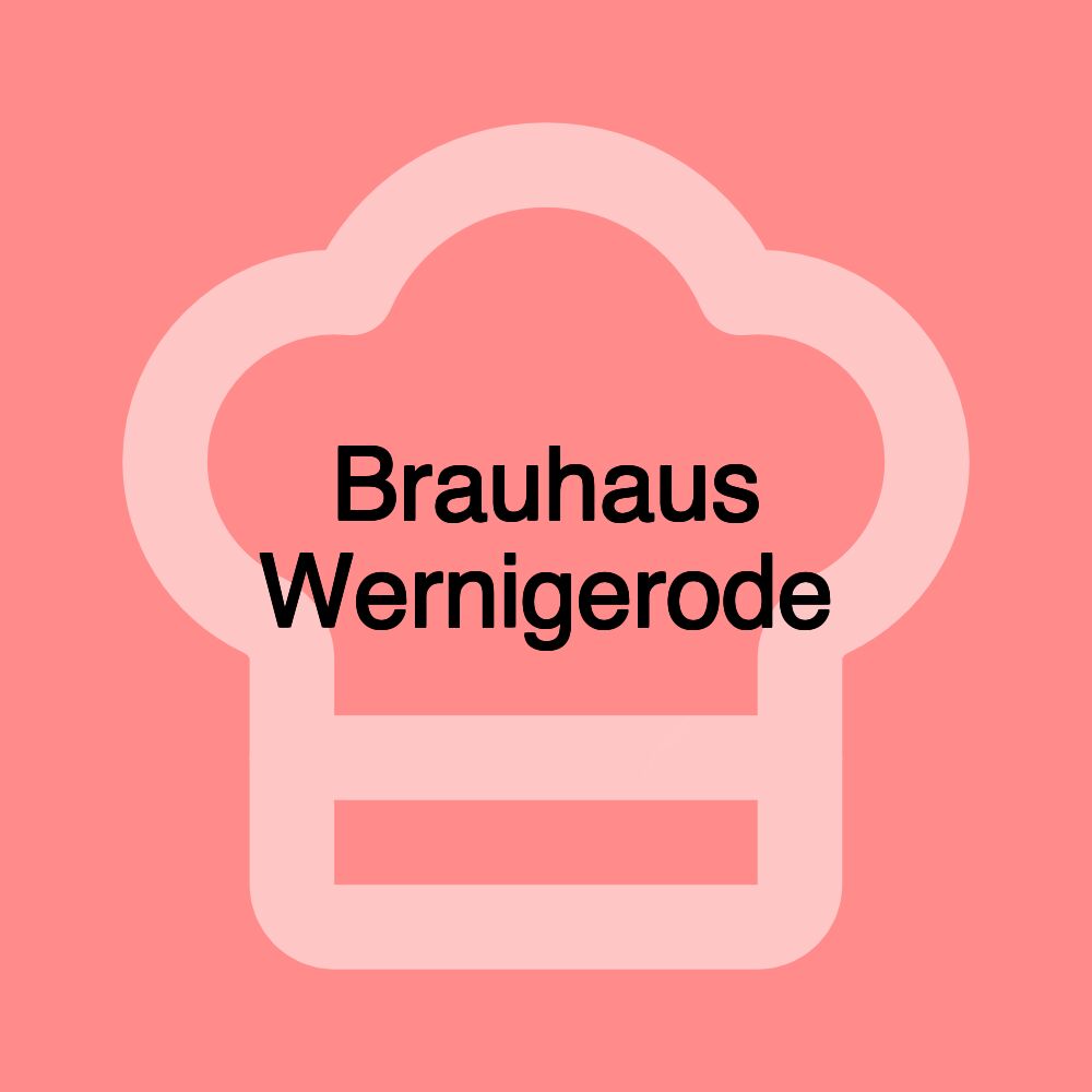 Brauhaus Wernigerode Brauhaus Wernigerode