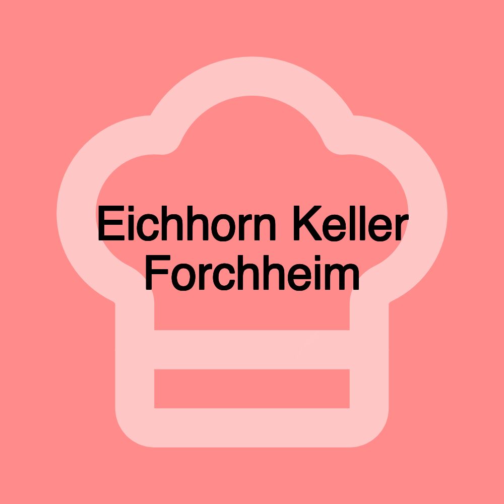 Eichhorn Keller Forchheim