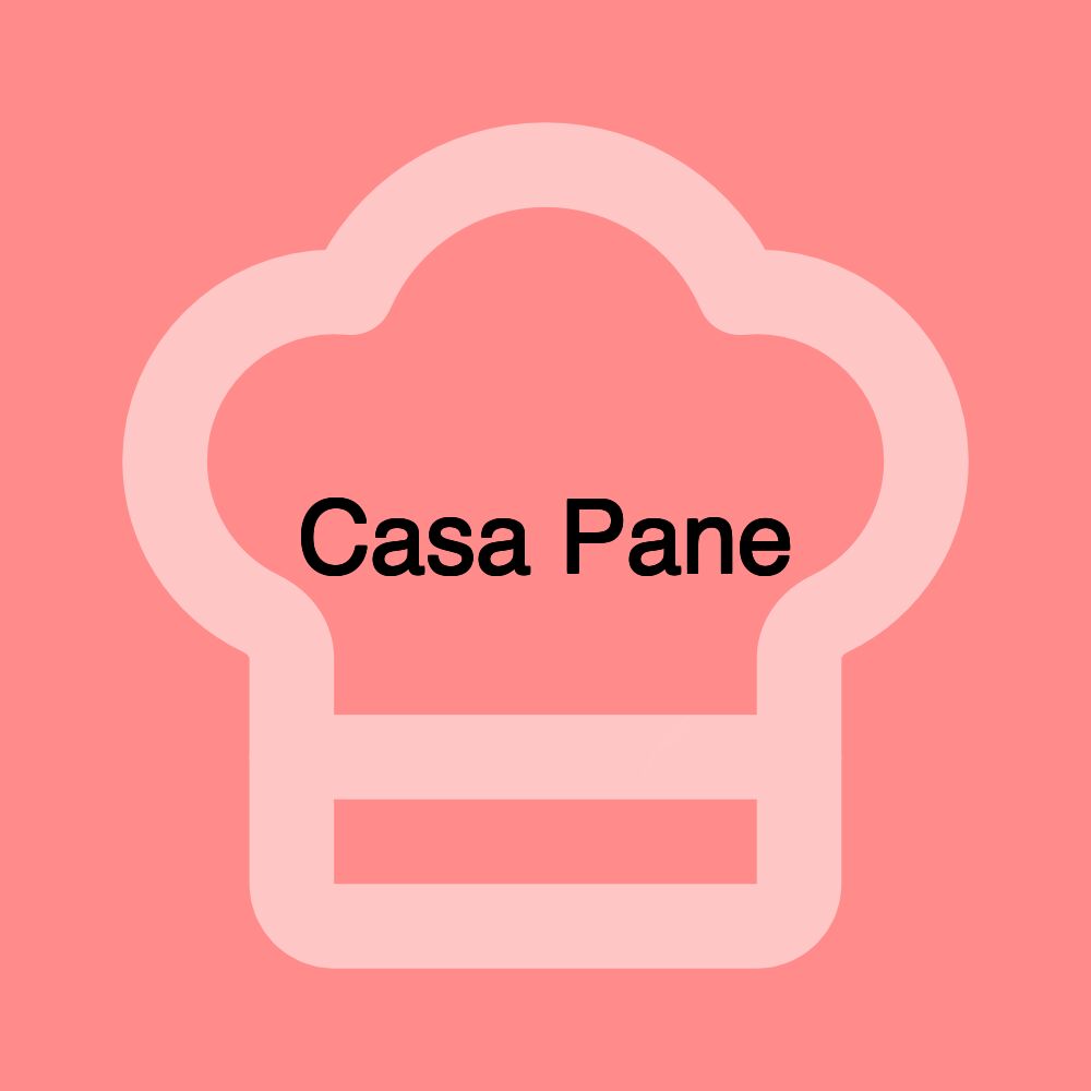 Casa Pane