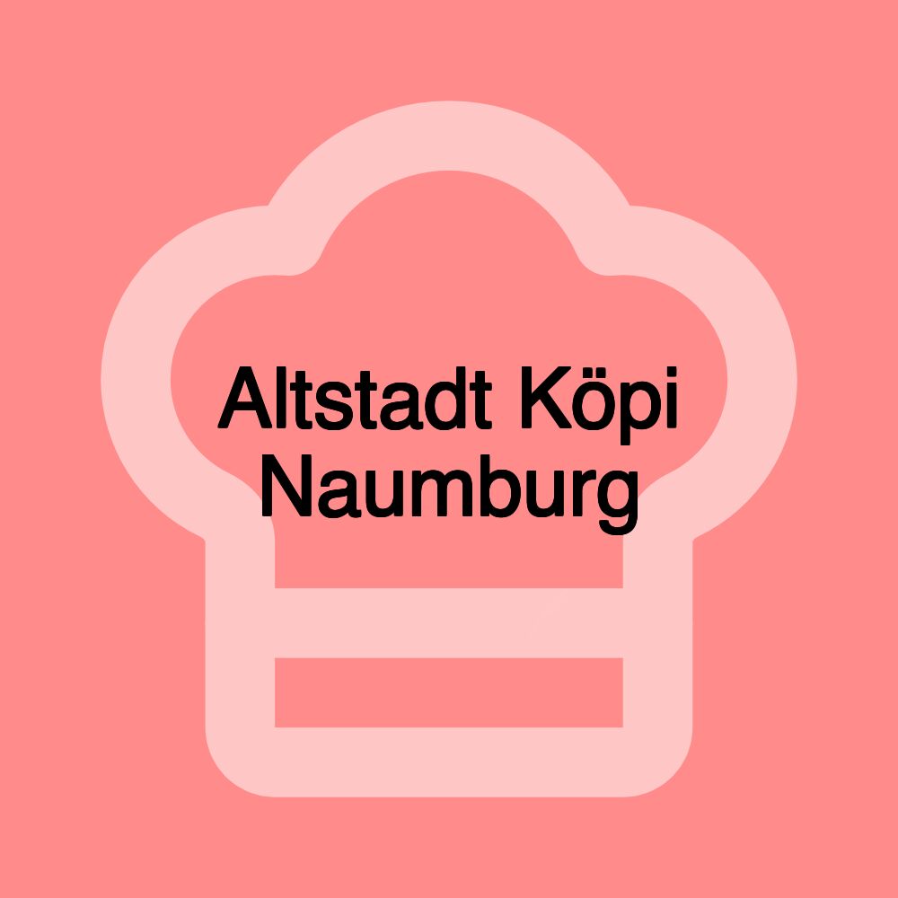 Altstadt Köpi Naumburg