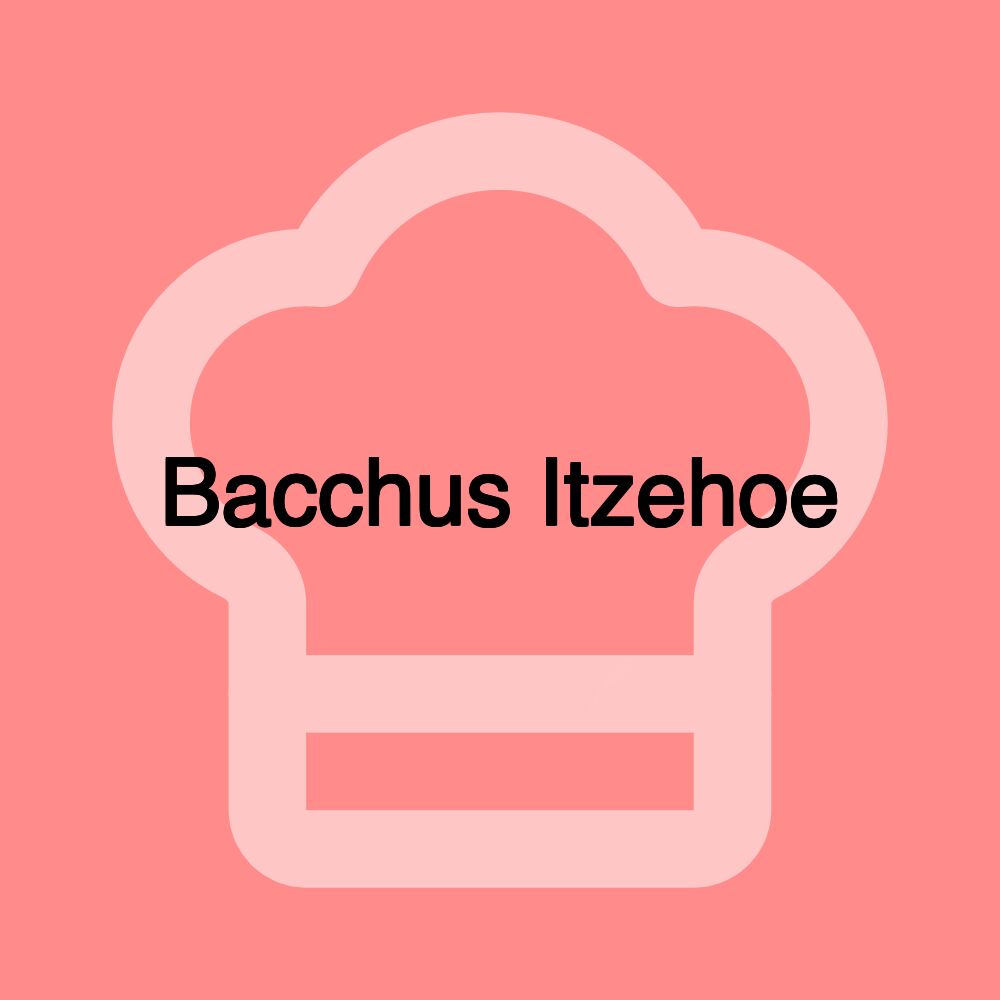 Bacchus Itzehoe