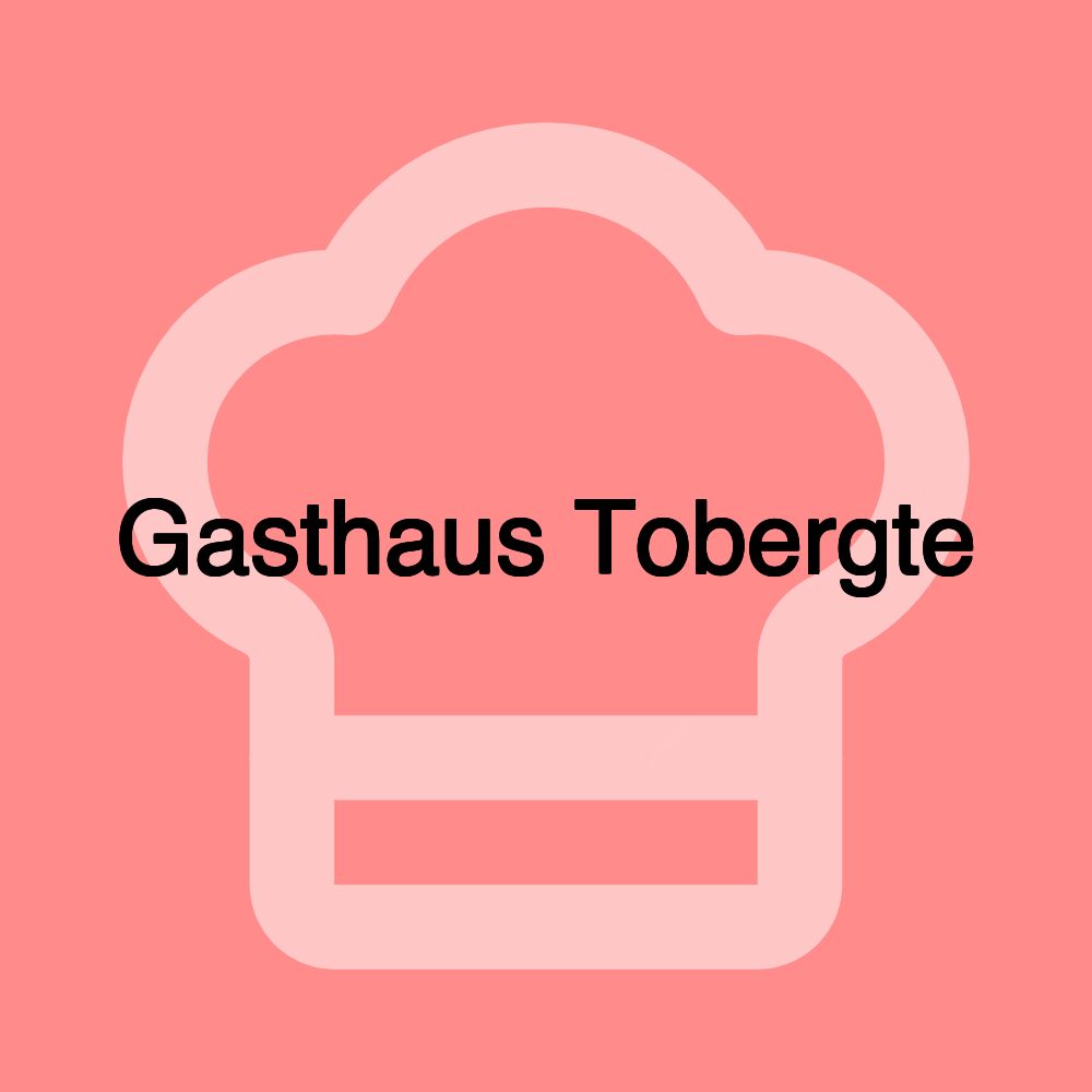 Gasthaus Tobergte Gasthaus Tobergte