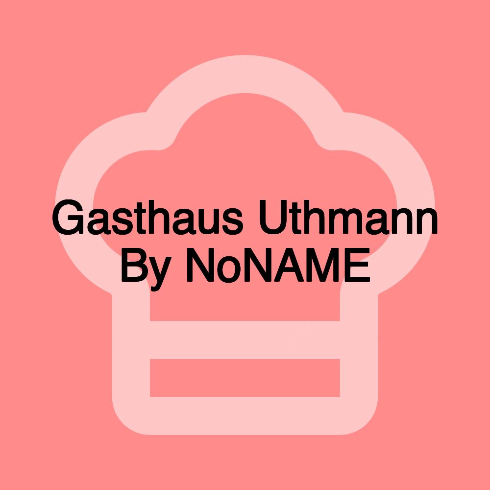 Gasthaus Uthmann By NoNAME
