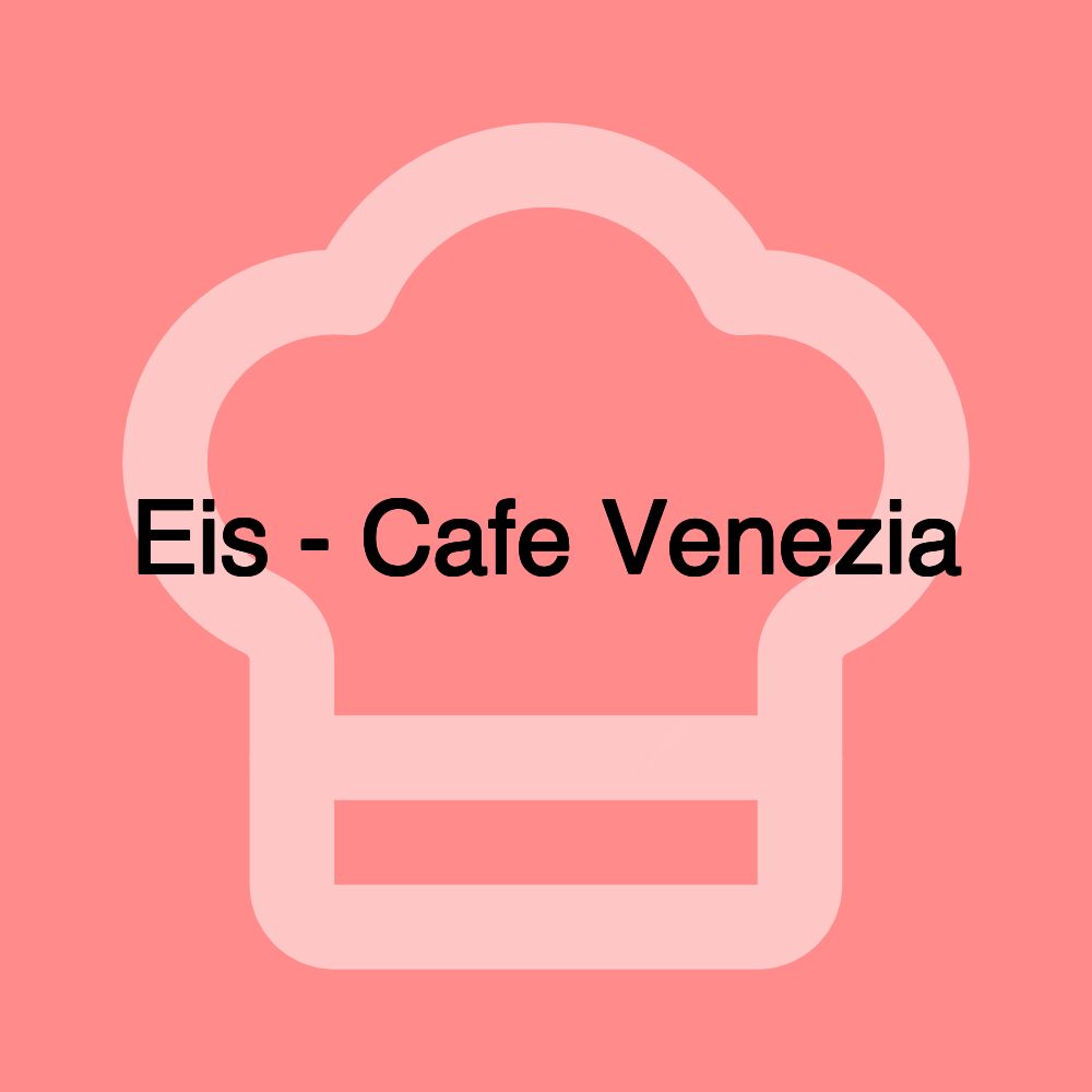 Eis - Cafe Venezia