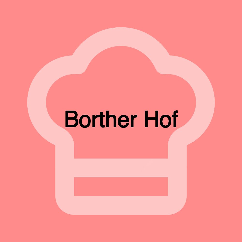 Borther Hof