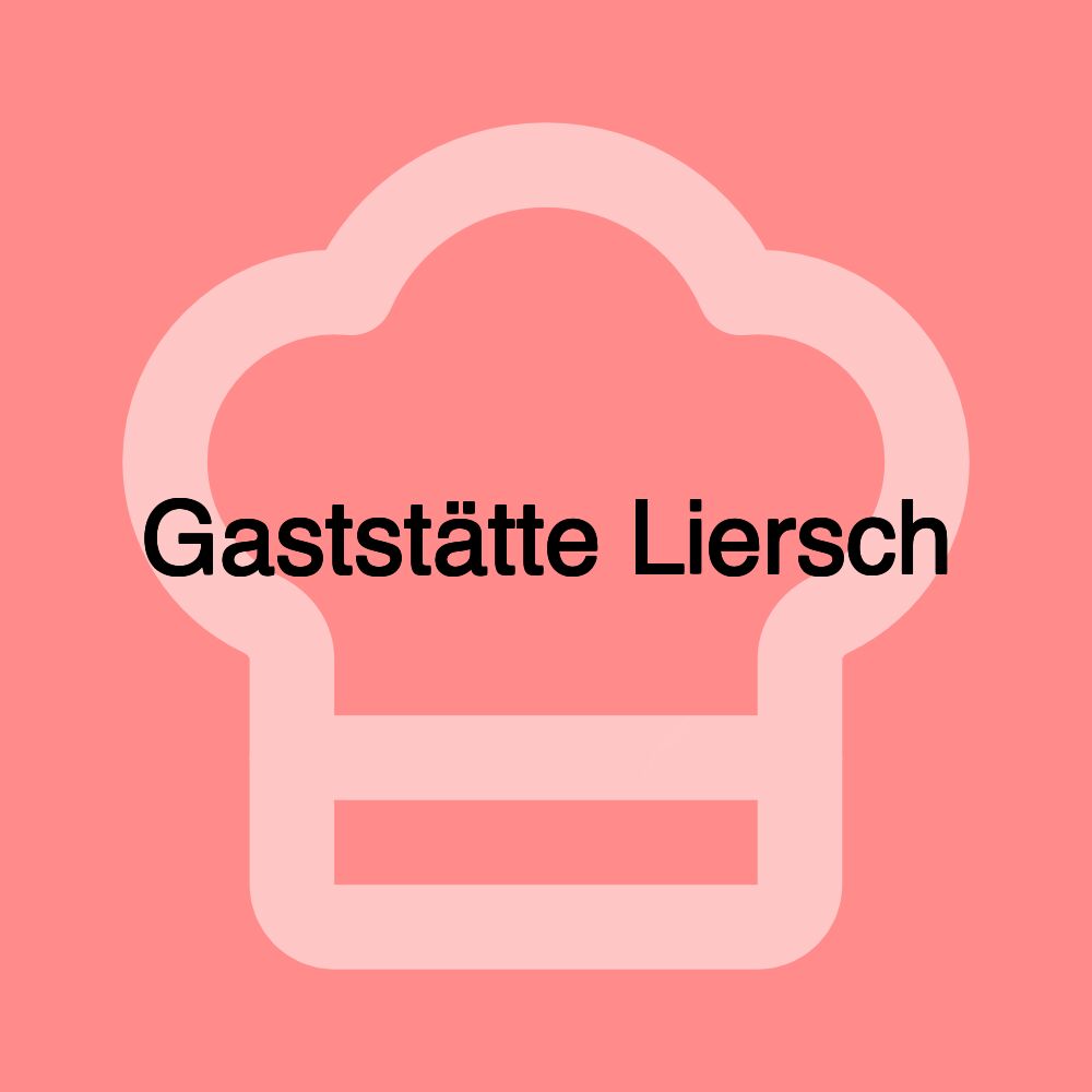 Gaststätte Liersch Gaststätte Liersch