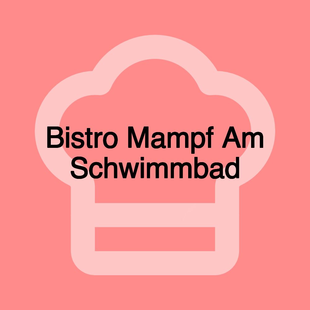 Bistro Mampf Am Schwimmbad Bistro Mampf Am Schwimmbad