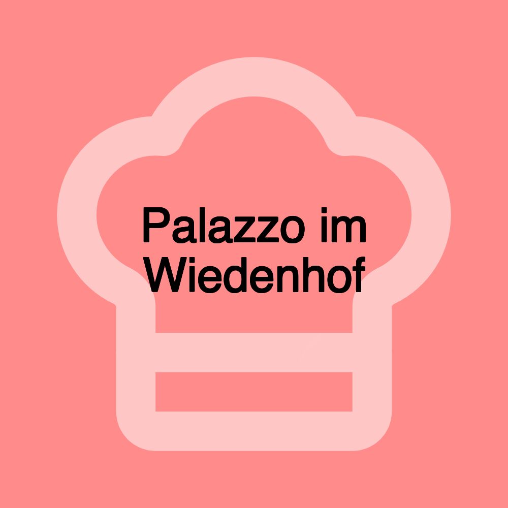 Palazzo im Wiedenhof Palazzo im Wiedenhof
