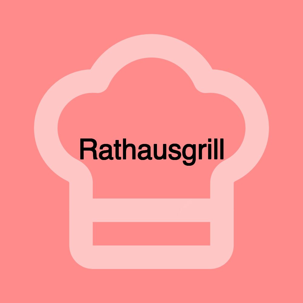 Rathausgrill