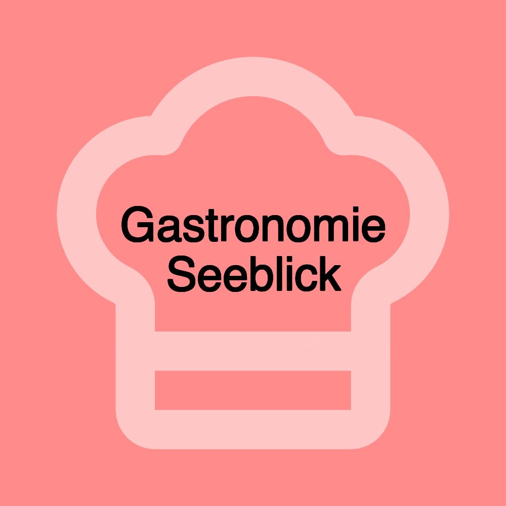 Gastronomie Seeblick