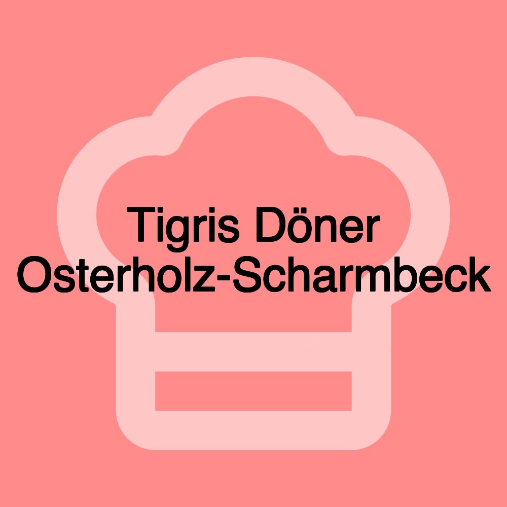 Tigris Döner Osterholz-Scharmbeck