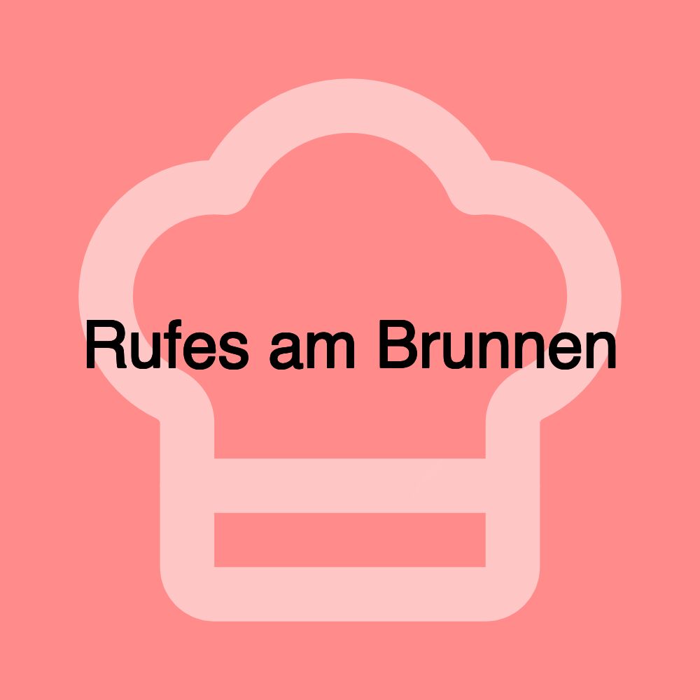 Rufes am Brunnen