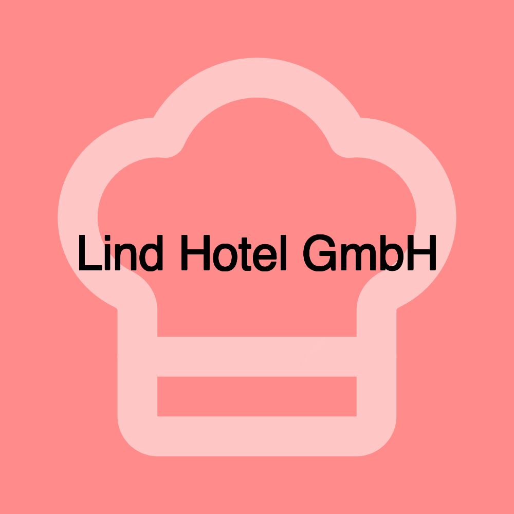 Lind Hotel GmbH