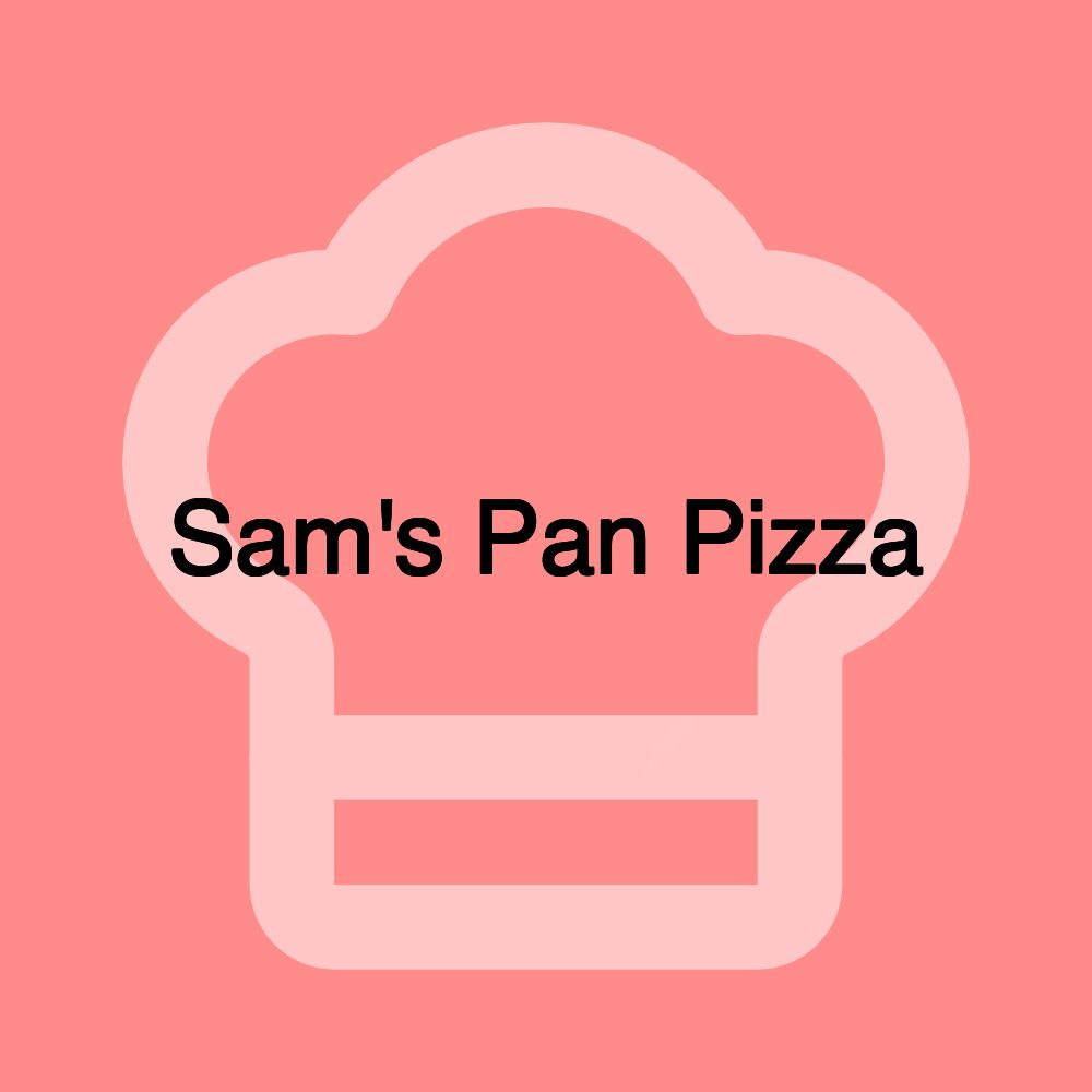Sam's Pan Pizza