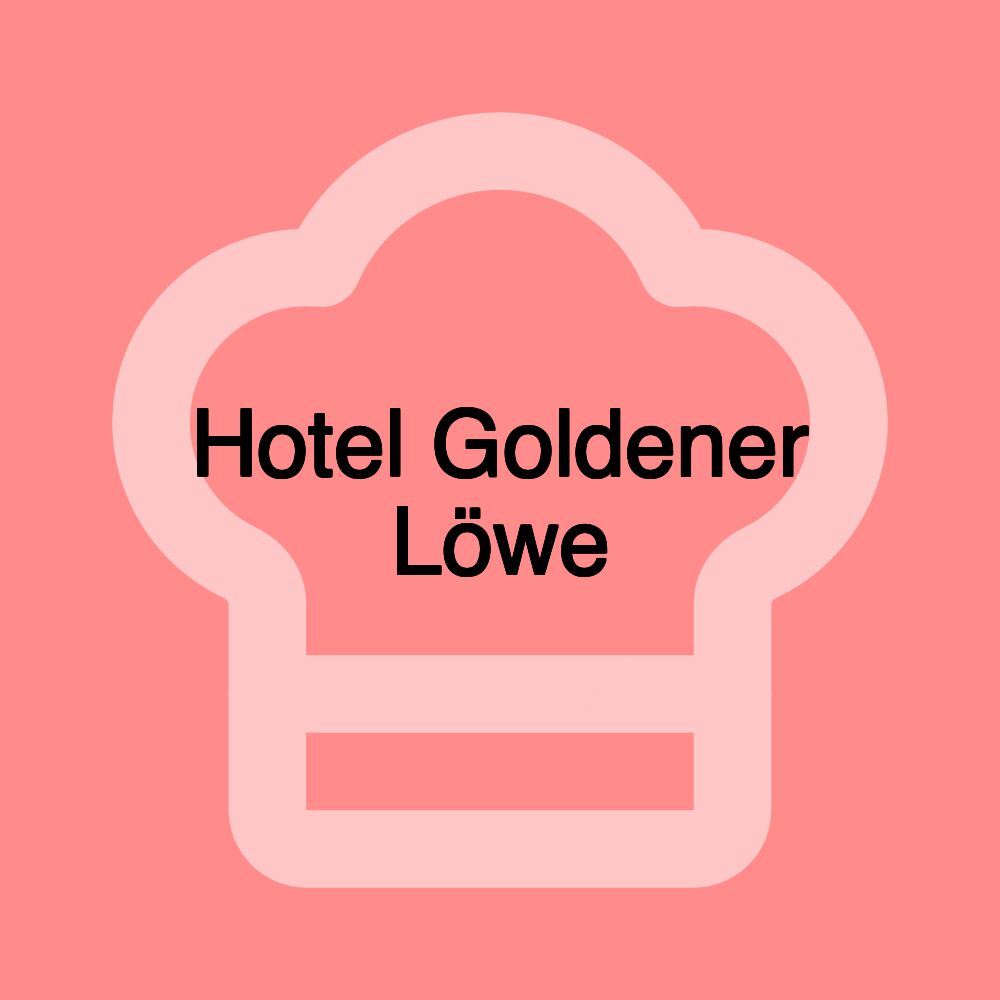 Hotel Goldener Löwe Hotel Goldener Löwe